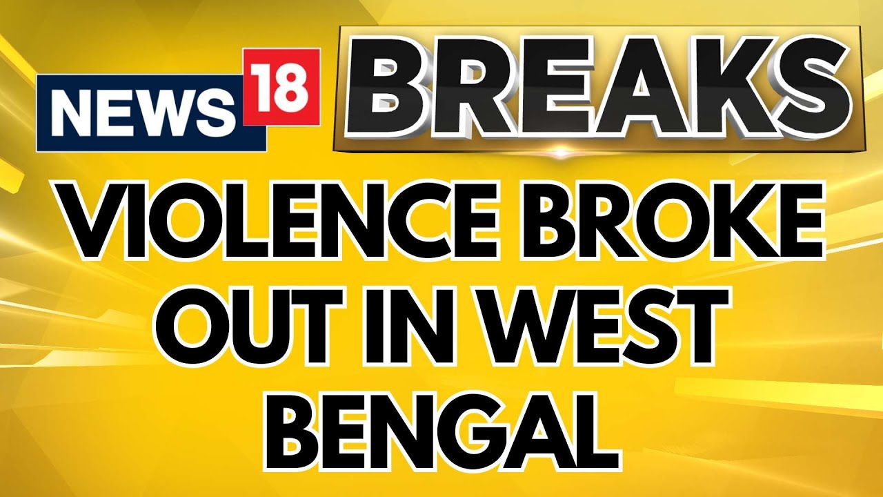 Lok Sabha Elections 2024: Phase 7 | Violence Reported In West Bengal | West Bengal News | News18