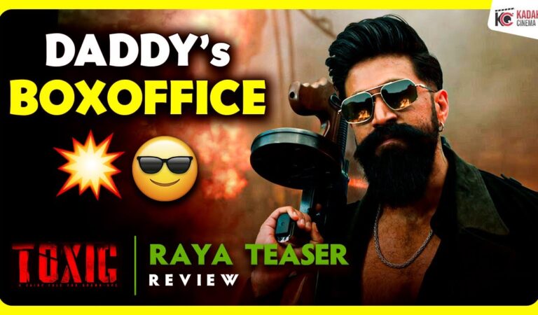 TOXIC Raya Teaser Review | Yash | Geethu Mohandas | Kadakk Cinema
