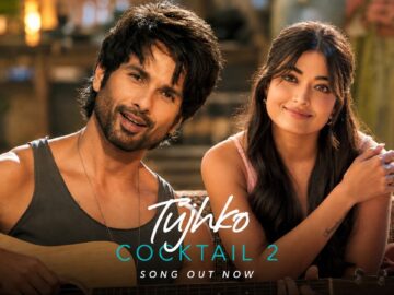 Arijit Singh - Tujhko (from Cocktail 2) Rashmika Mandanna, Shahid Kapoor & Kriti | Love Song 2026