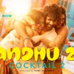 Bandhu 2.0 | Shahid, Kriti, Rashmika| Pritam | Kavita | Neeraj | Irshad K | Cocktail 2 | 19th June