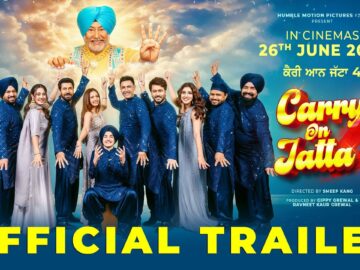 Carry On Jatta 4 (Trailer) Gippy Grewal | Binnu Dhillon | Sargun Mehta | Late Jaswinder Bhalla Ji