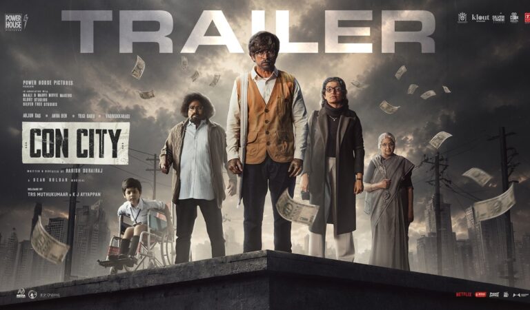 Con City – Official Trailer | Arjun Das | Anna Ben | Yogi Babu | Sean Roldan | Harish Durairaj