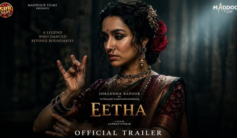 Eetha Trailer | Shraddha Kapoor | Dinesh Vijan | Eetha Official Trailer | Maddock Films