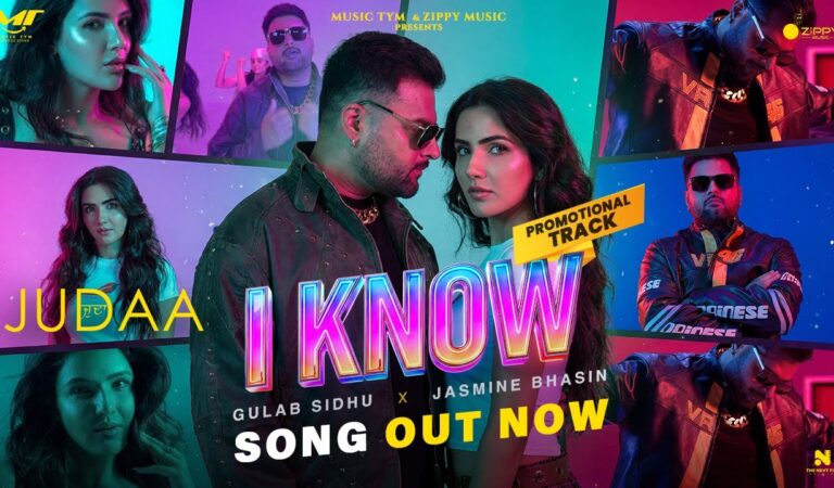 I Know ( Official Video ) Gulab Sidhu | Jasmine Bhasin | Judaa Movie | New Punjabi Songs 2026