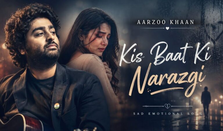 Kis Baat Ki Narazgi – Aarzoo Khaan | Emotional Hindi Sad Song | New Song 2026 | Arijit Singh Vibe