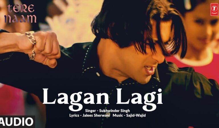Lagan Lagi (Full Audio) | Tere Naam | Salman Khan, Bhoomika Chawla | Sukhwinder | Sajid-Wajid