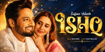 Sajjan Adeeb: ISHQ (Official Video)| Desi Crew| New Punjabi Songs 2026- Latest Punjabi Song 2026