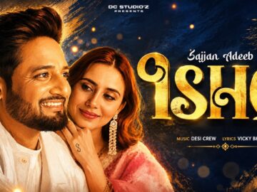 Sajjan Adeeb: ISHQ (Official Video)| Desi Crew| New Punjabi Songs 2026- Latest Punjabi Song 2026