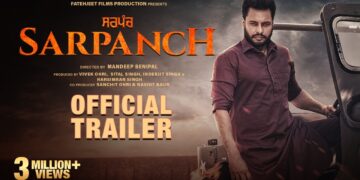 Sarpanch | Official Trailer | Dev Kharoud | Jasmin Bajwa | Sarbjit | Gurbaz | Dakssh | Rel 10th July
