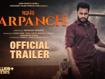 Sarpanch | Official Trailer | Dev Kharoud | Jasmin Bajwa | Sarbjit | Gurbaz | Dakssh | Rel 10th July