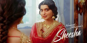 Sheesha : Nimrat Khaira (Official Video) Kulmeet | Bunty Bains | Forever I New Punjabi Songs 2025-26