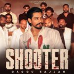 Shooter (Official Video) Gaggu Sajjan | AS Digital | New Punjabi Song 2026