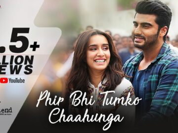 𝐏𝐡𝐢𝐫 𝐁𝐡𝐢 𝐓𝐮𝐦𝐤𝐨 𝐂𝐡𝐚𝐚𝐡𝐮𝐧𝐠𝐚💖 | Arijit Singh | Arjun Kapoor & Shraddha K | Mithoon | Manoj M