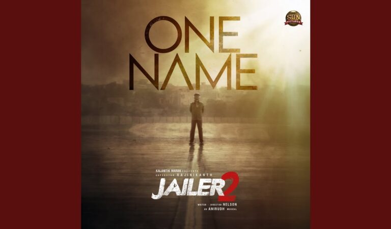 One Name (From “Jailer 2”)