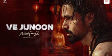Ve Junoon | Awarapan 2 | Emraan Hashmi, Disha Patani | Vishesh Bhatt | Mithoon, Sayeed Q., Subodhh